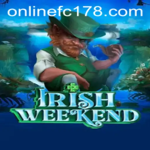 Discover the Thrills of IrishWeekend: A New Gaming Adventure
